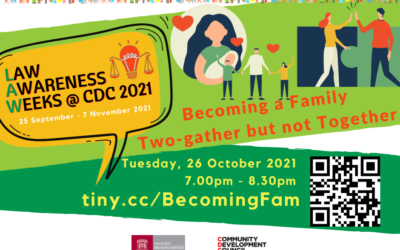 Law Awareness Weeks @ CDC 2021 Webinar – “Being a Family Two-gather but not Together”